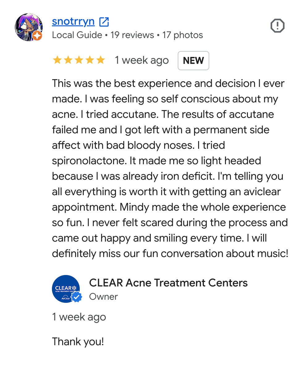 Screenshot of a Google review for CLEAR Acne Treatment Centers with a five-star rating. The review discusses positive experiences with acne treatments, side effects from accutane, and the importance of getting an acne care appointment. The review is 