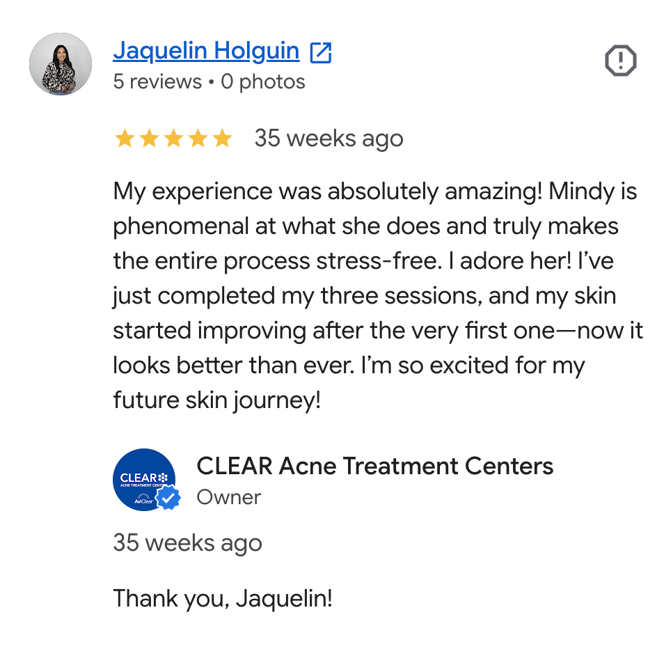 Online review for a skincare treatment at CLEAR Acne Treatment Centers, praising the results and staff.