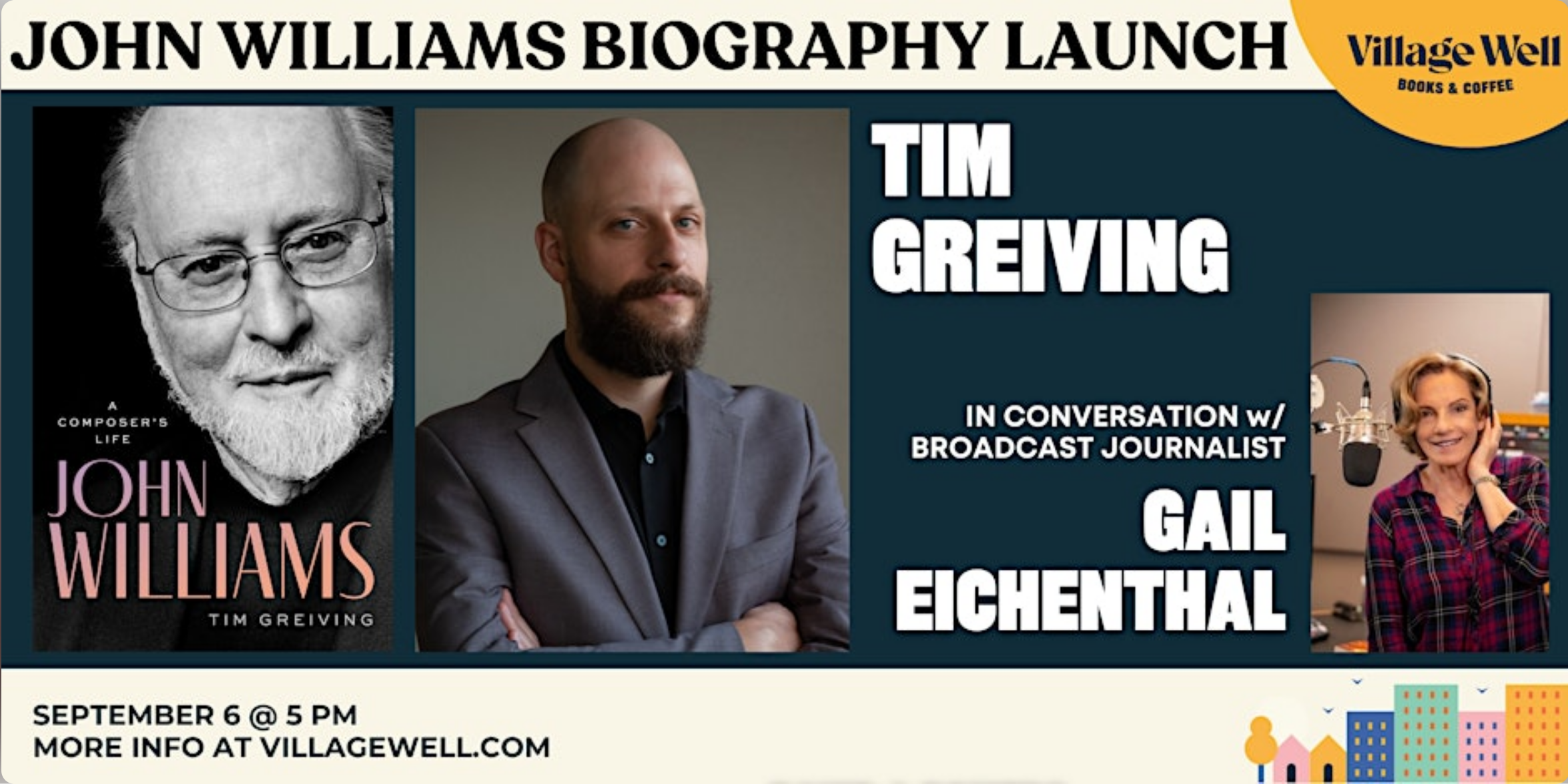 John Williams (A Composer's Life) with Tim Greiving & Gail Eichenthal