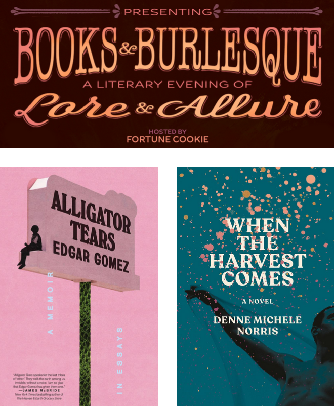 BOOKS & BURLESQUE feat. Edgar Gomez, Denne Michele Norris, Kerry Cullen, Melissa Lozada-Oliva, and Erica Peplin