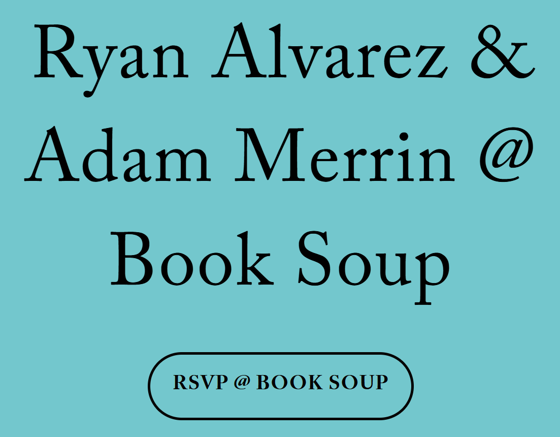 Ryan Alvarez &amp; Adam Merrin @ Book Soup