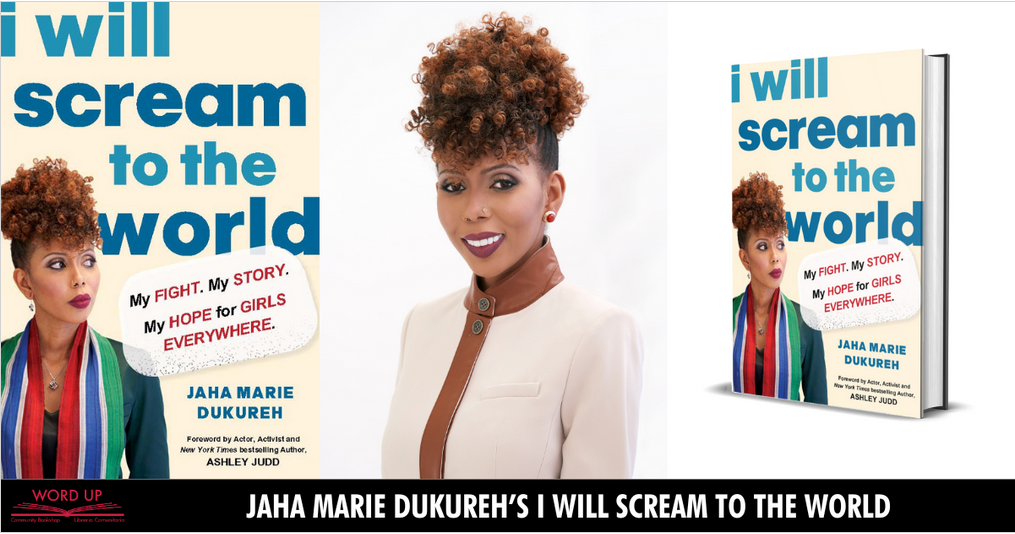 Jaha Marie Dukureh (I Will Scream to the World: My Story. My Fight. My Hope for Girls Everywhere.) celebrates her memoir.