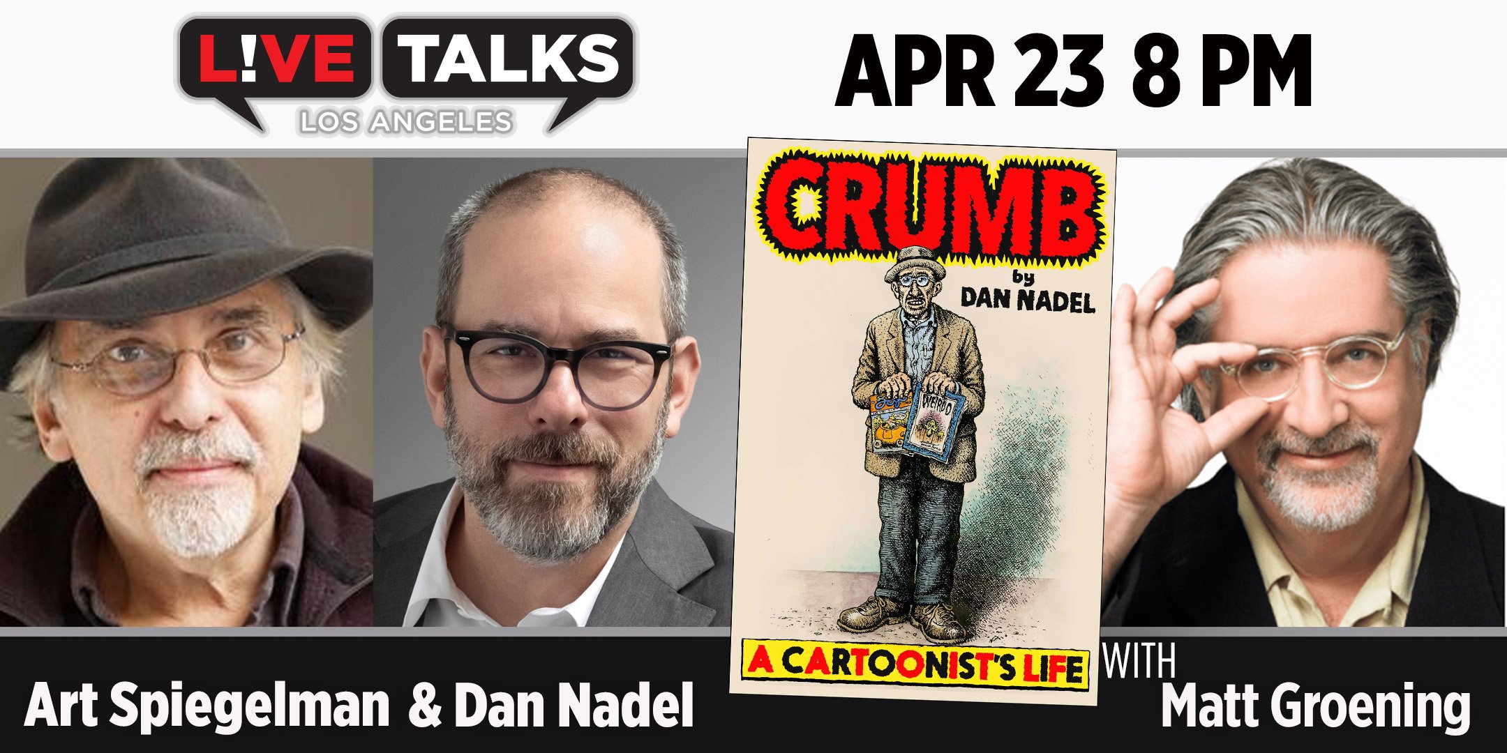ART SPIEGELMAN & DAN NADEL in conversation about ROBERT CRUMB with MATT GROENING