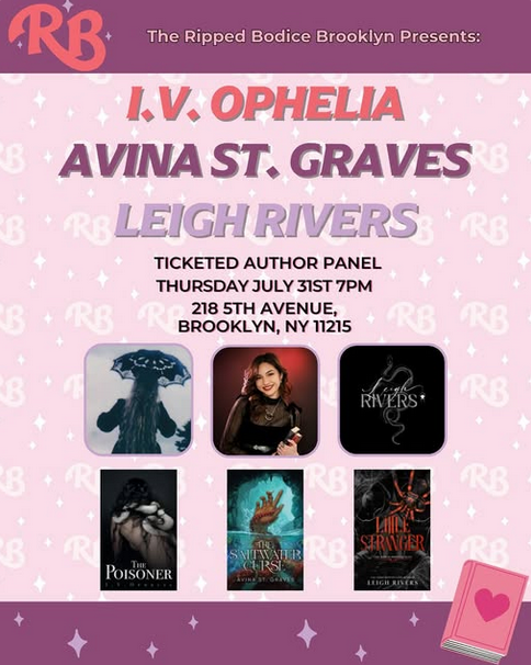 I.V. Ophelia (THE POISONER), Avina St. Graves (THE SALTWATER CURSE), and Leigh Rivers (LITTLE STRANGER)