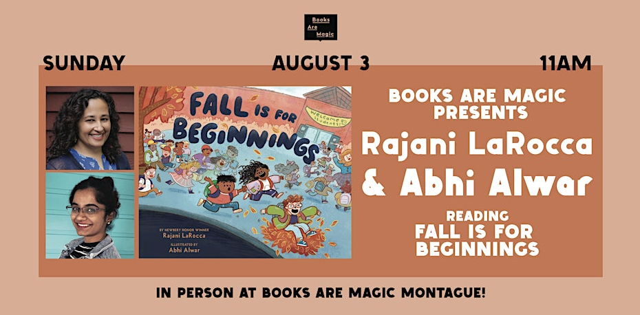 Storytime with Rajani LaRocca & illustrator Abhi Alwar (FALL IS FOR BEGINNINGS)