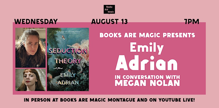 Emily Adrian (SEDUCTION THEORY) launch with Megan Nolan