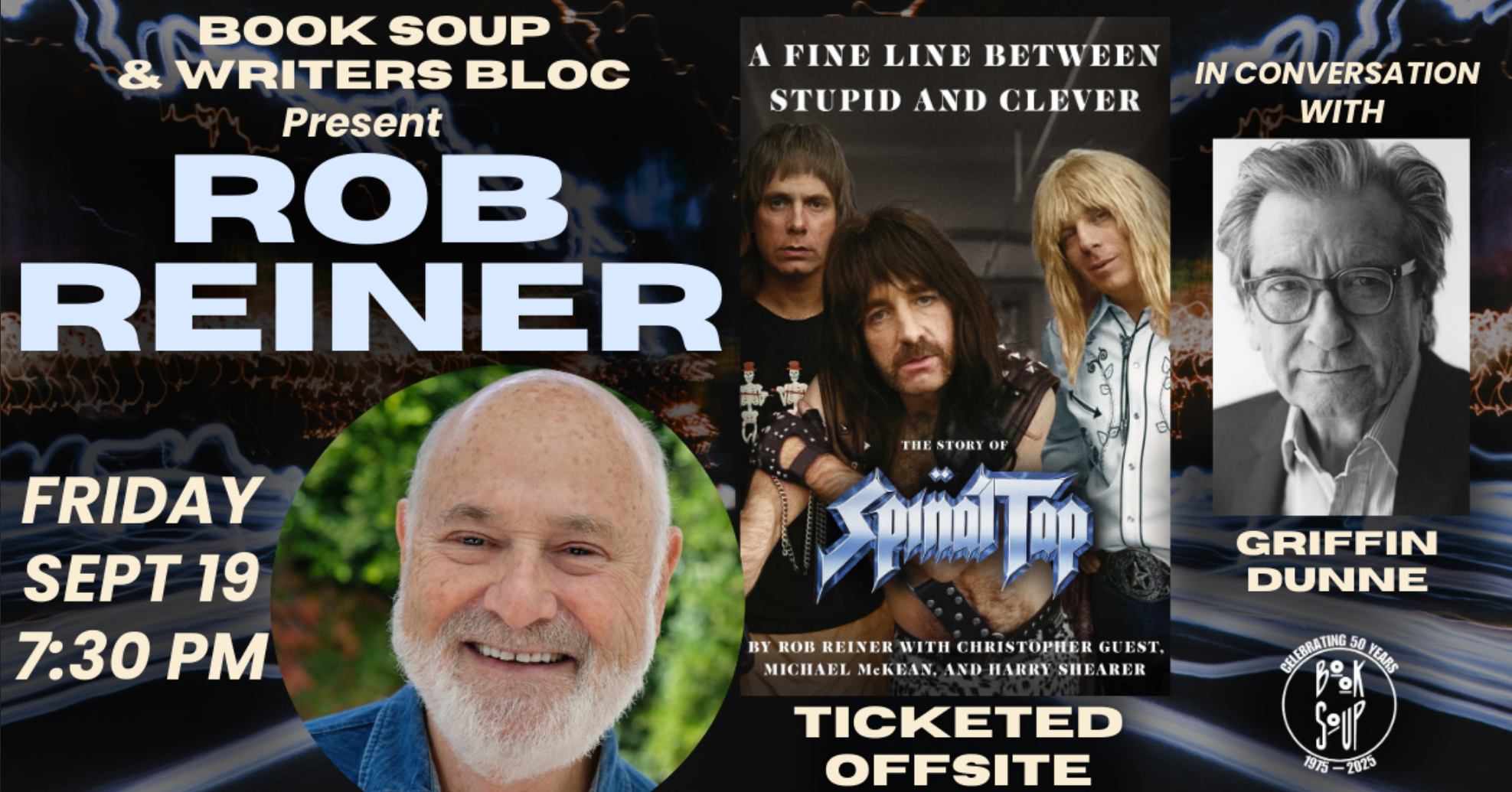 Rob Reiner (A FINE LINE BETWEEN STUPID AND CLEVER: The Story of Spinal Tap) with Griffin Dunne