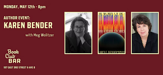 Karen Bender's (THE WORDS OF DR. L: And Other Stories) with Meg Wolitzer
