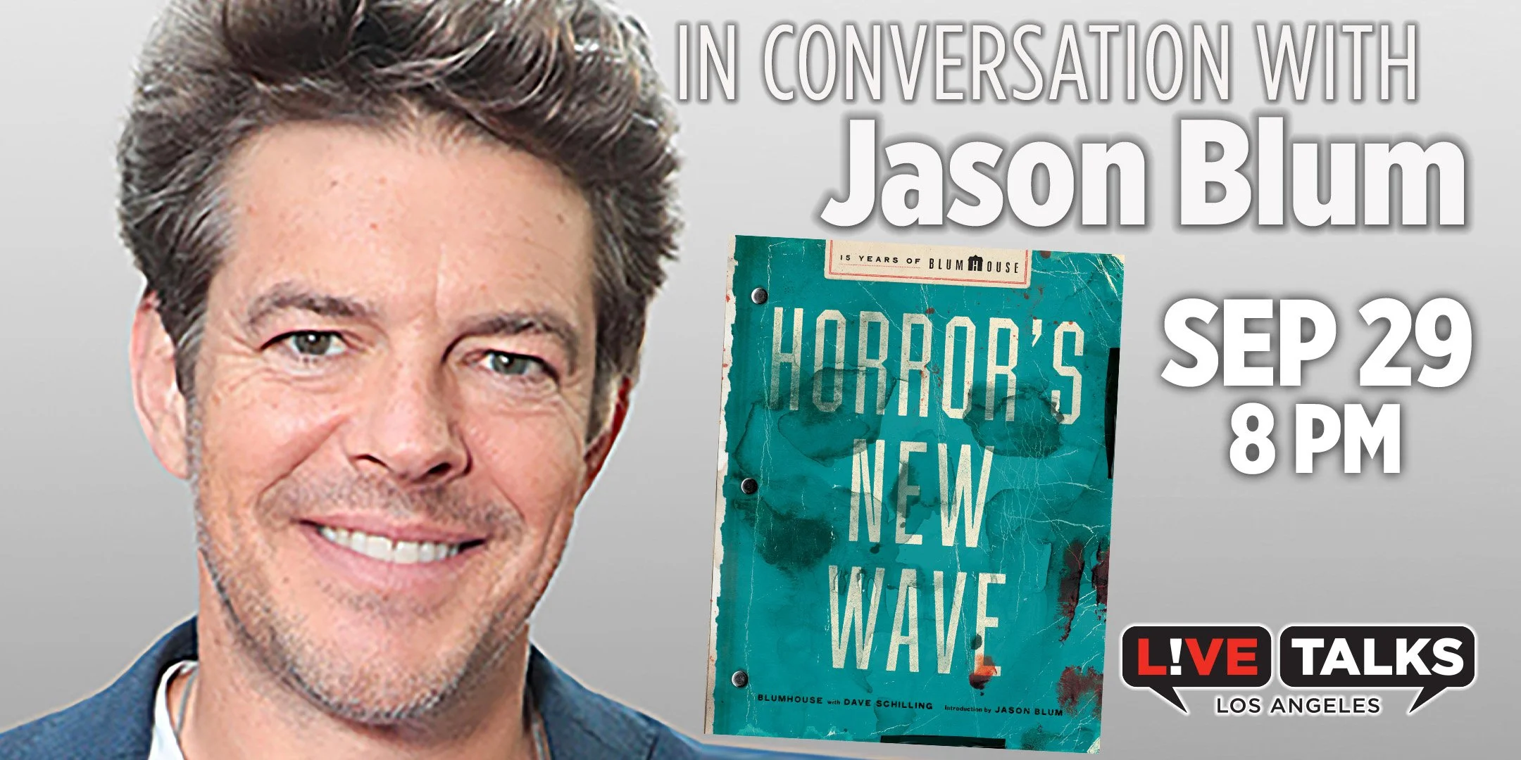 AN EVENING WITH JASON BLUM In-person & virtual)