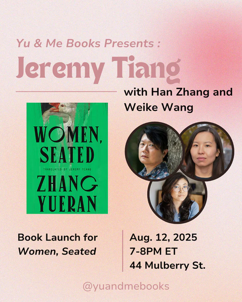 Translator Jeremy Tiang (WOMEN SEATED by Zhang Yueran) with Han Zhang and Weike Wang