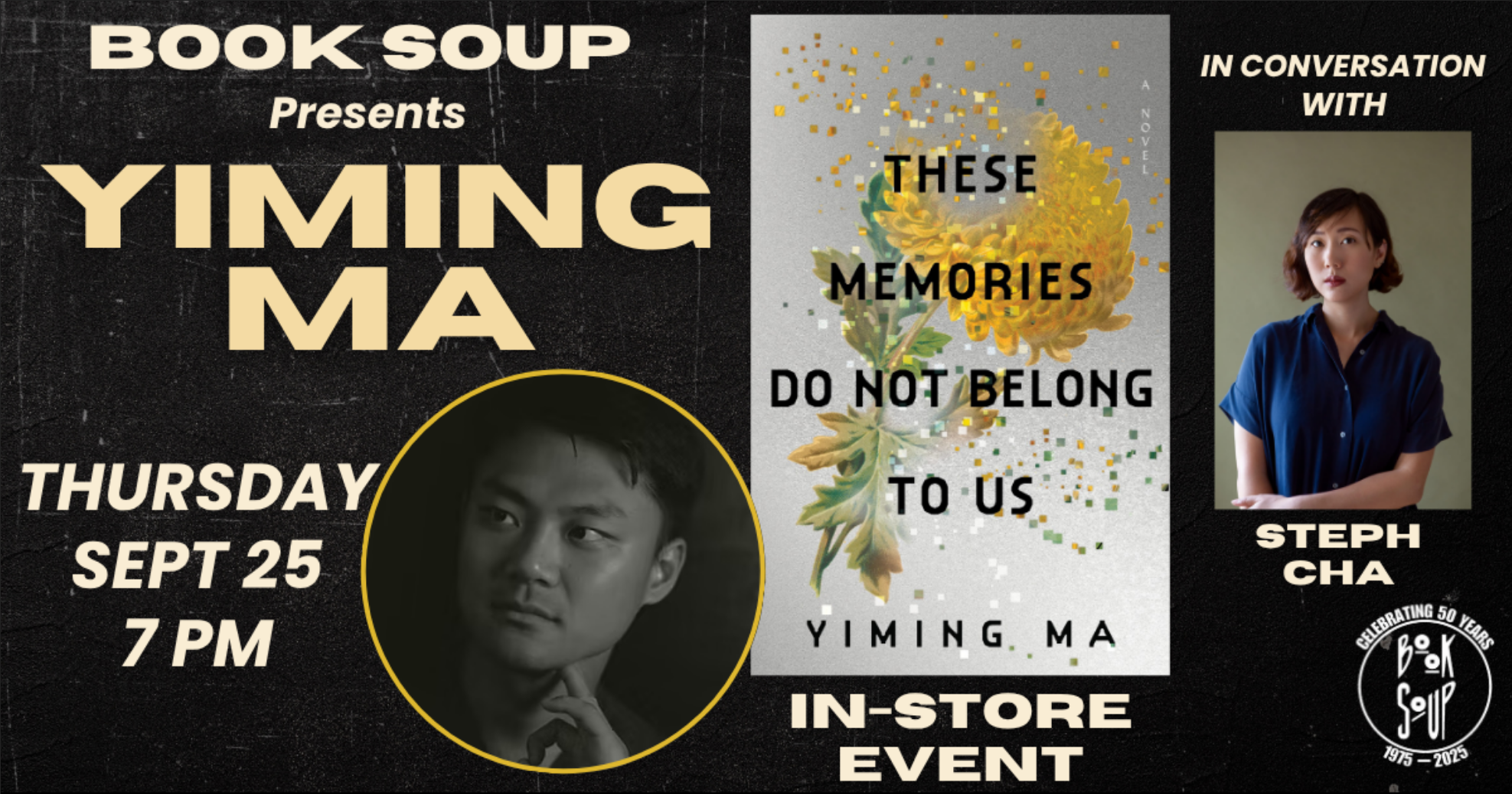 Yiming Ma (These Memories Do Not Belong to Us: A Constellation Novel) with Steph Cha