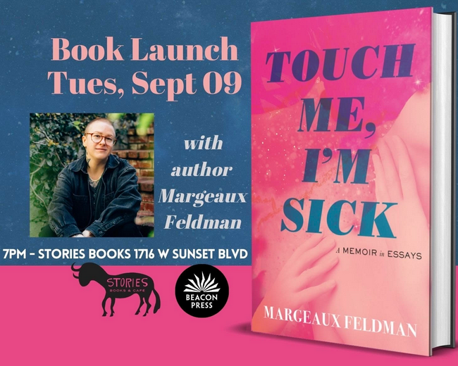 Margeaux Feldman (TOUCH ME, I'M SICK)