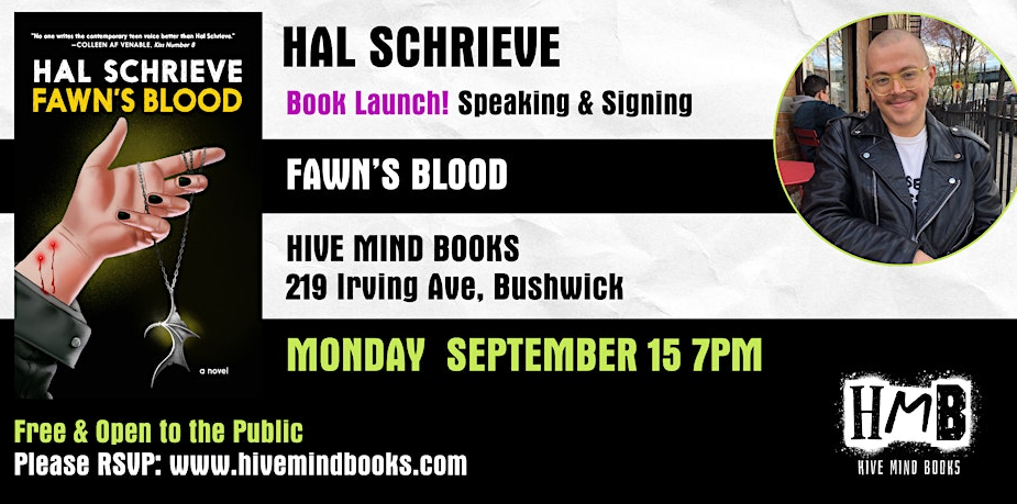 Hal Schrieve (FAWN’S BLOOD) launch