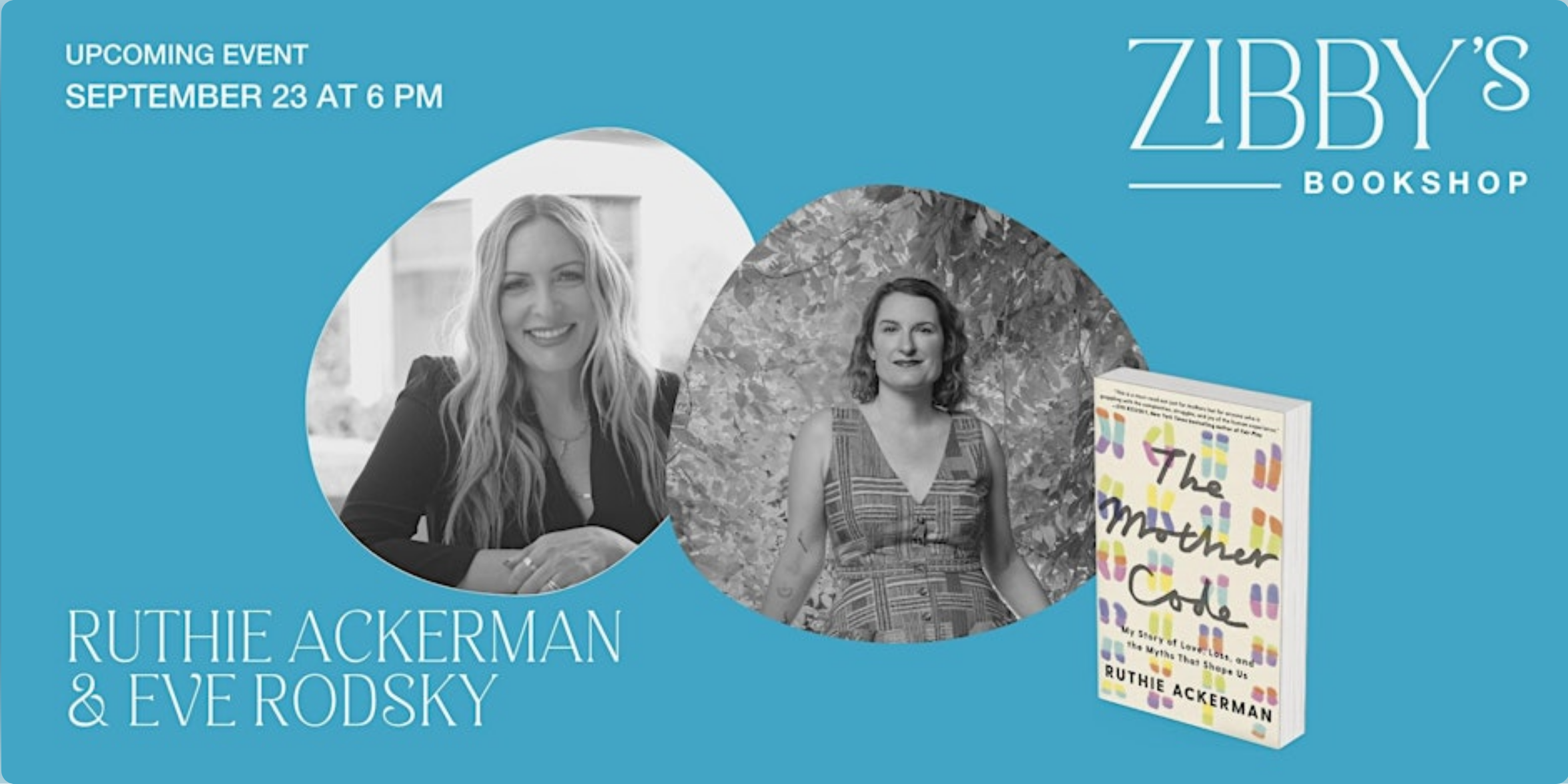Ruthie Ackerman (The Mother Code) with Eve Rodsky