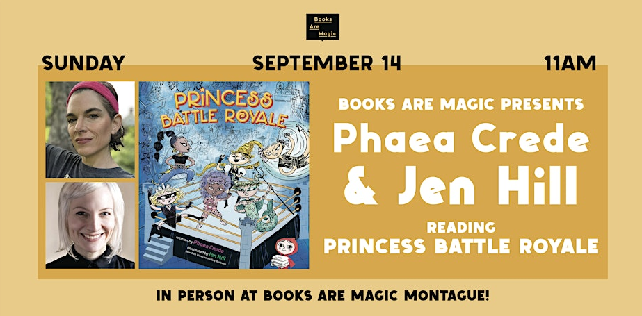 Storytime with Phaea Crede & illuistrator Jen Hill (PRINCESS BATTLE ROYALE)