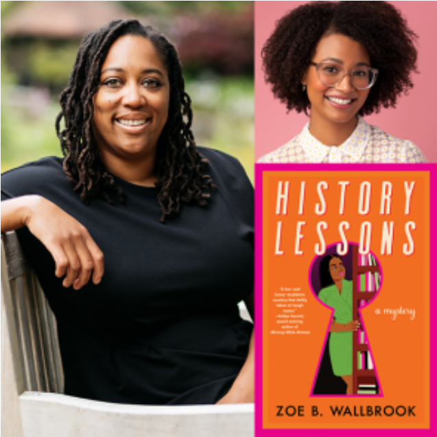 Zoe B. Wallbrook (History Lessons) with Elise Bryant