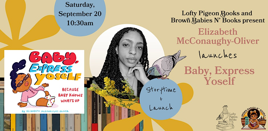 Storytime with Elizabeth McConaughy-Oliver (BABY, EXPRESS YOSELF) launch