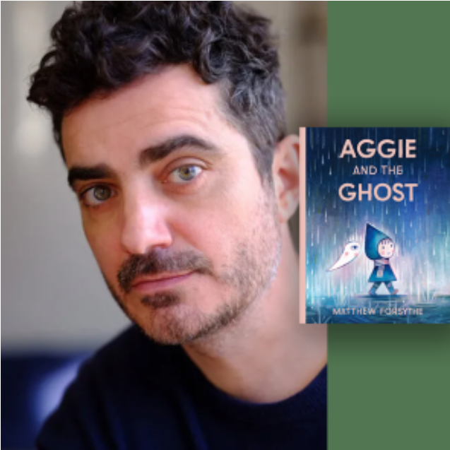 Matthew Forsythe (Aggie & the Ghost )