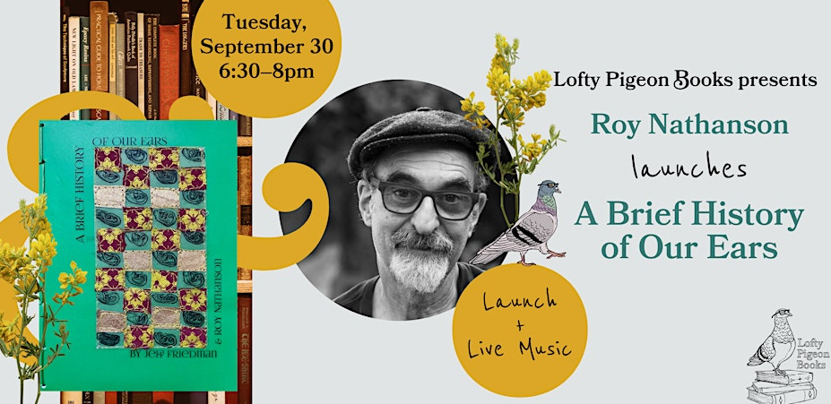 Roy Nathanson (A BRIEF HISTORY OF OUR EARS) launch and musical performance