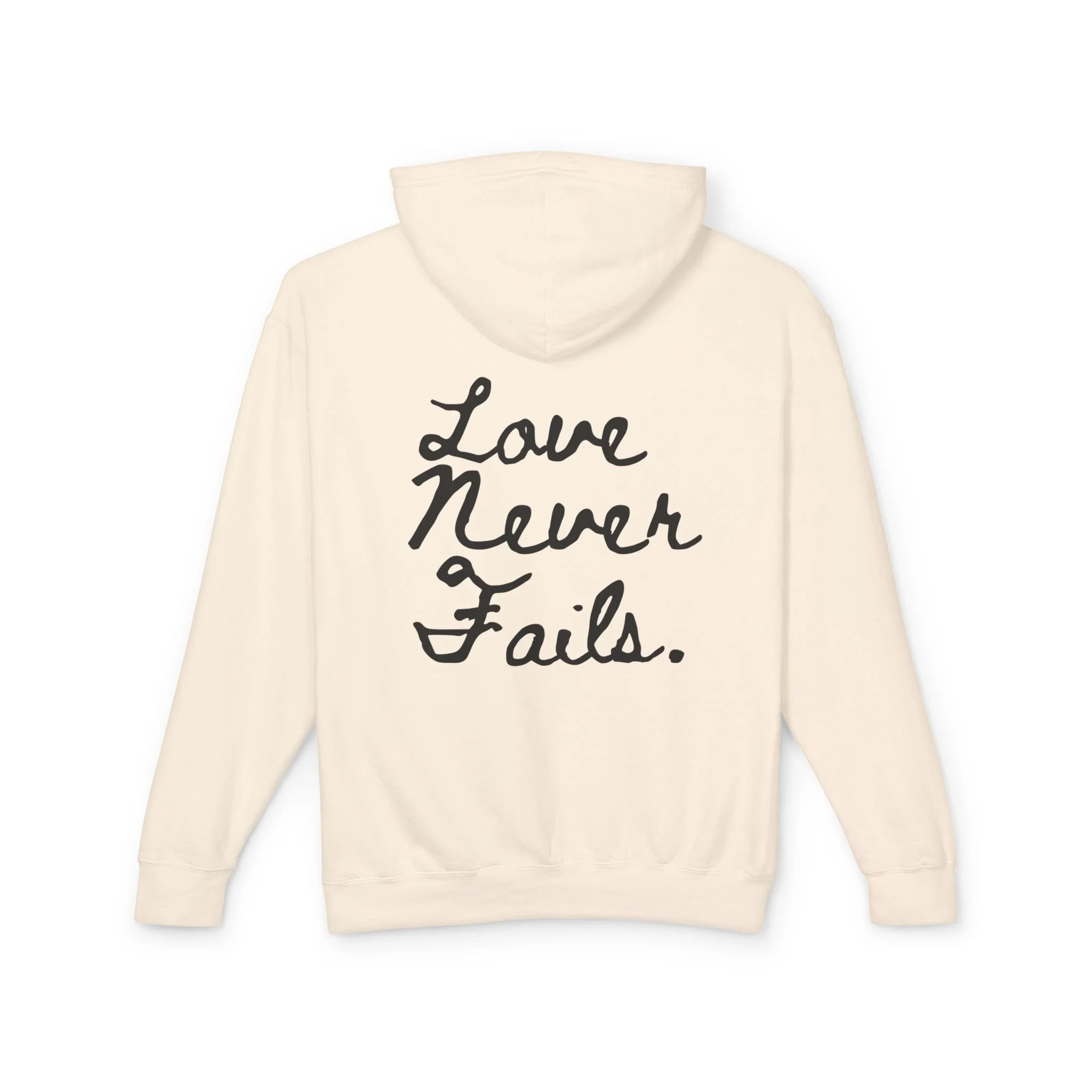 Ivory lightweight hoodie with Love Never Fails script