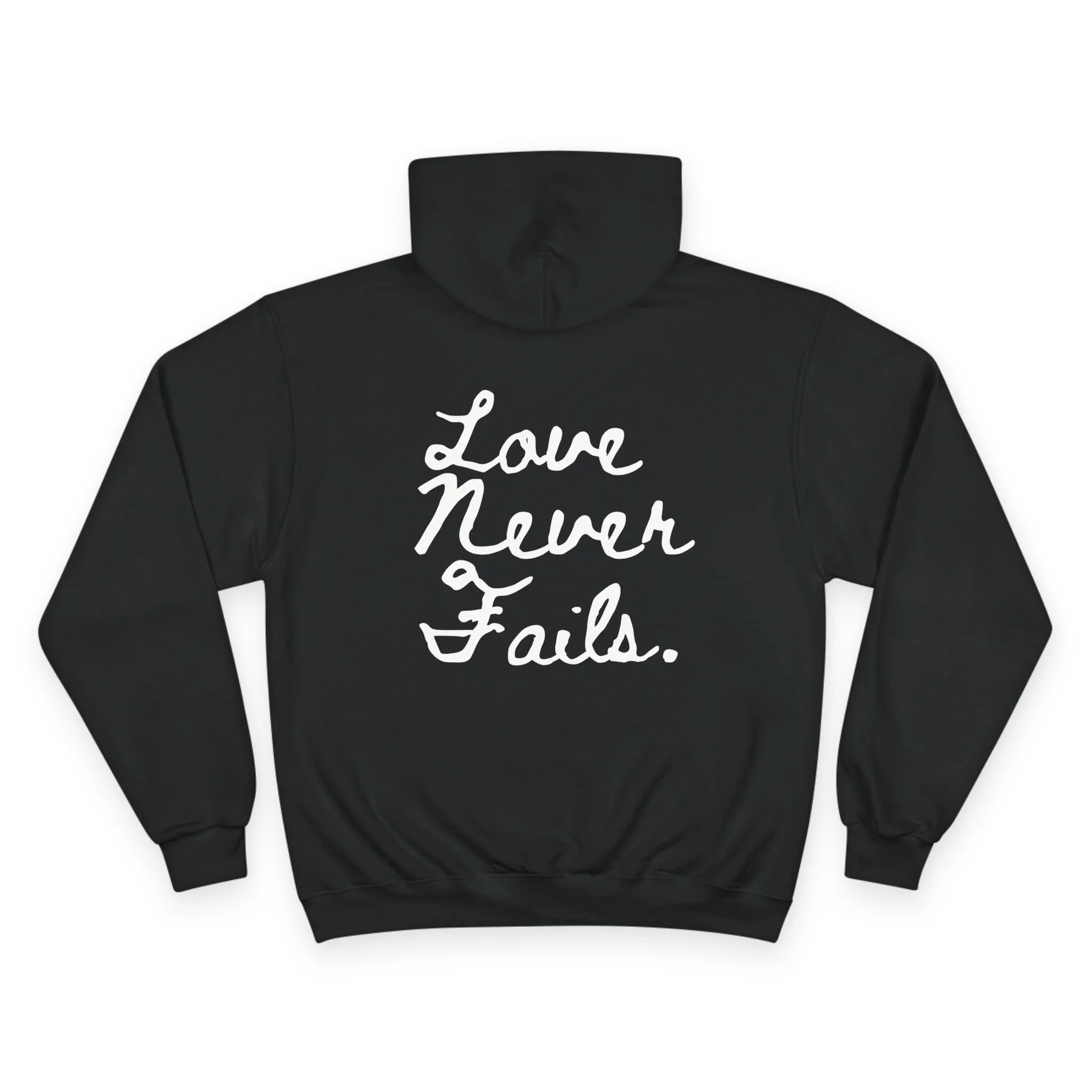 Love Never Fails script on a navy Champion hoodie