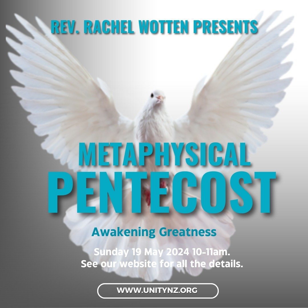 www.unitynz.org

#pentecost #metaphysicalpentecost #greatness #awakeninggreatness