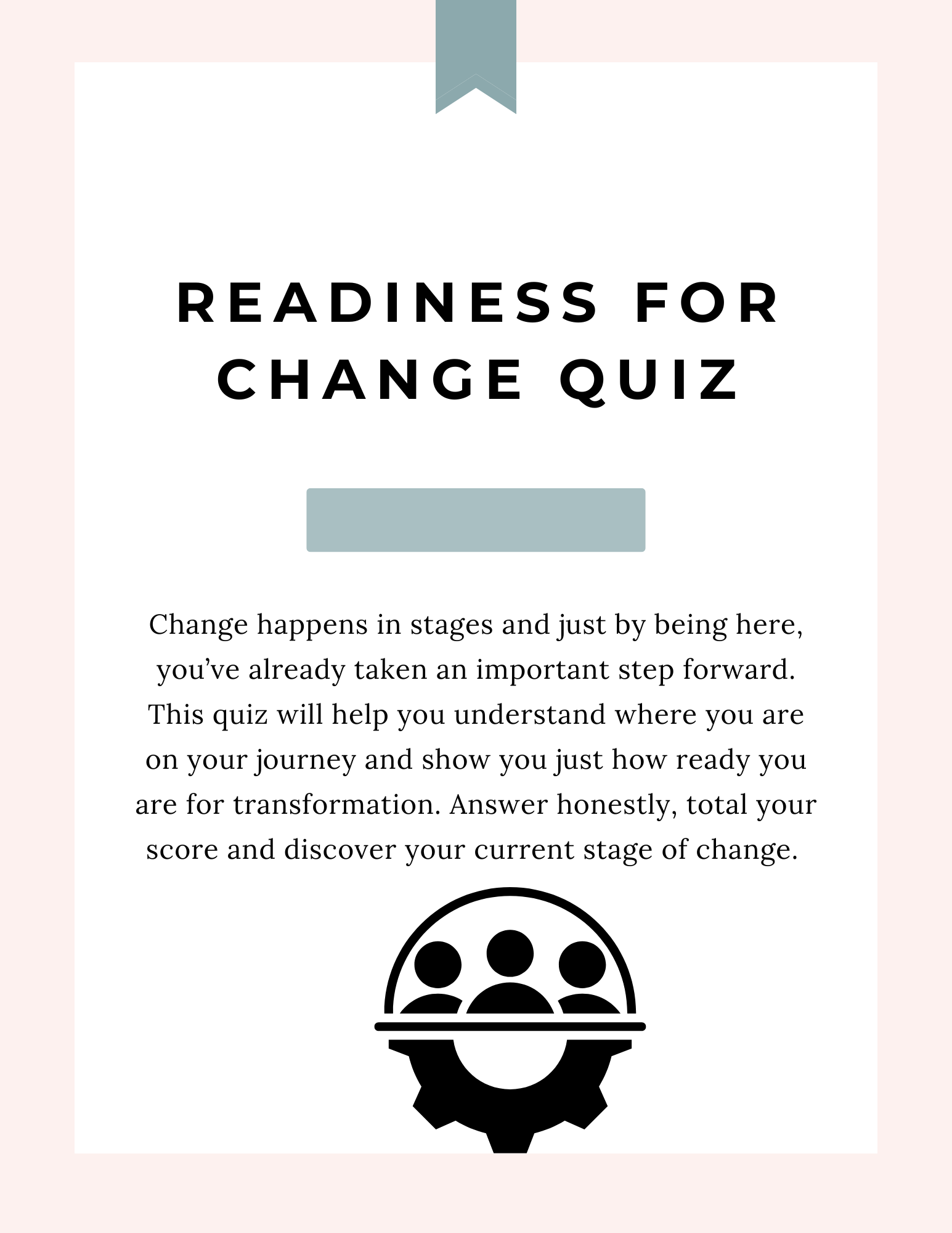 Readiness for change quiz