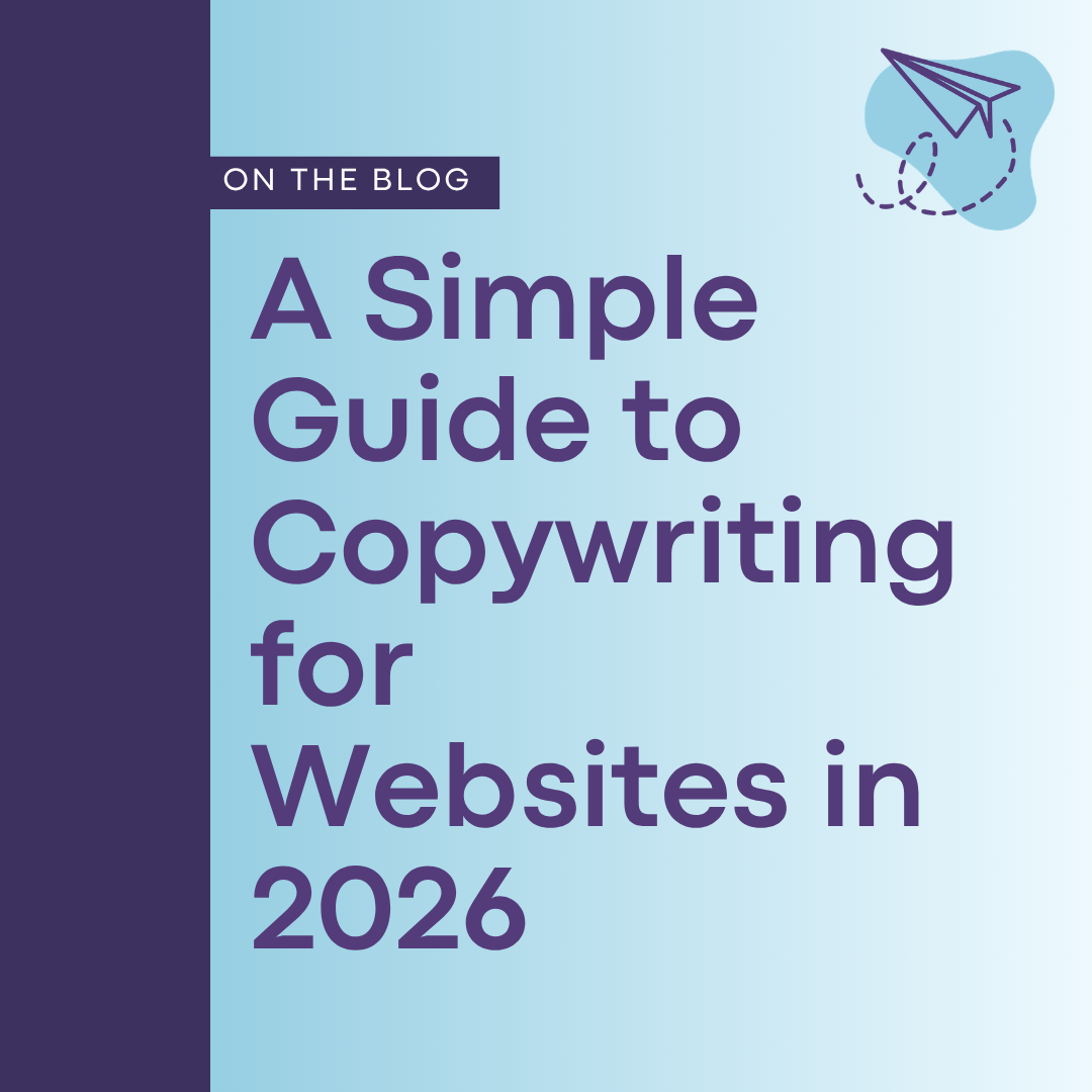A Simple Guide to Copywriting for Websites in 2026&nbsp;