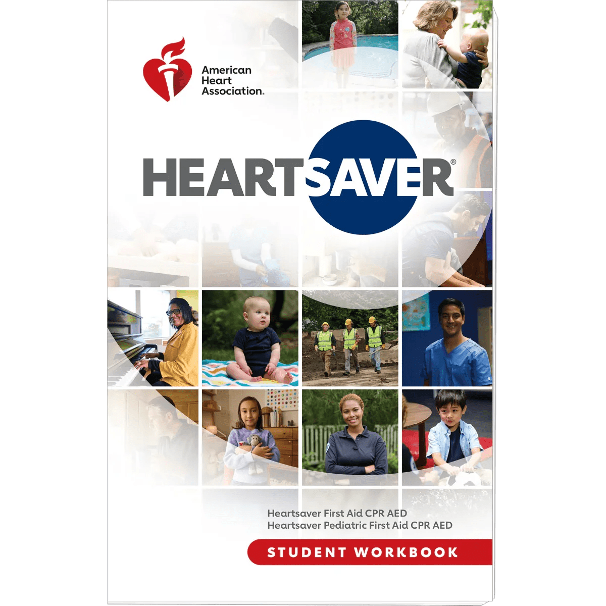 Heartsaver Pediatric First-Aid, Cpr, Aed Classroom Courses And E-Learning Manuals