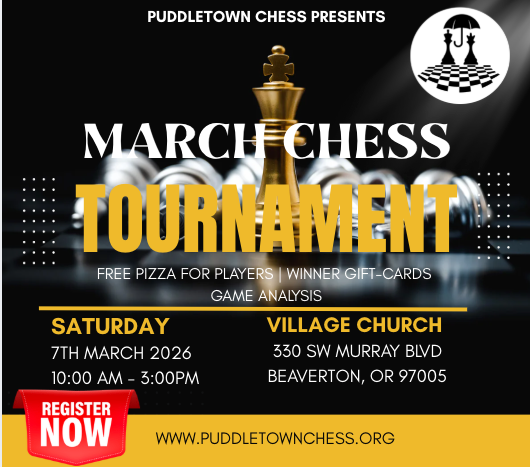 Puddletown March Tournament (USCF-Rated)