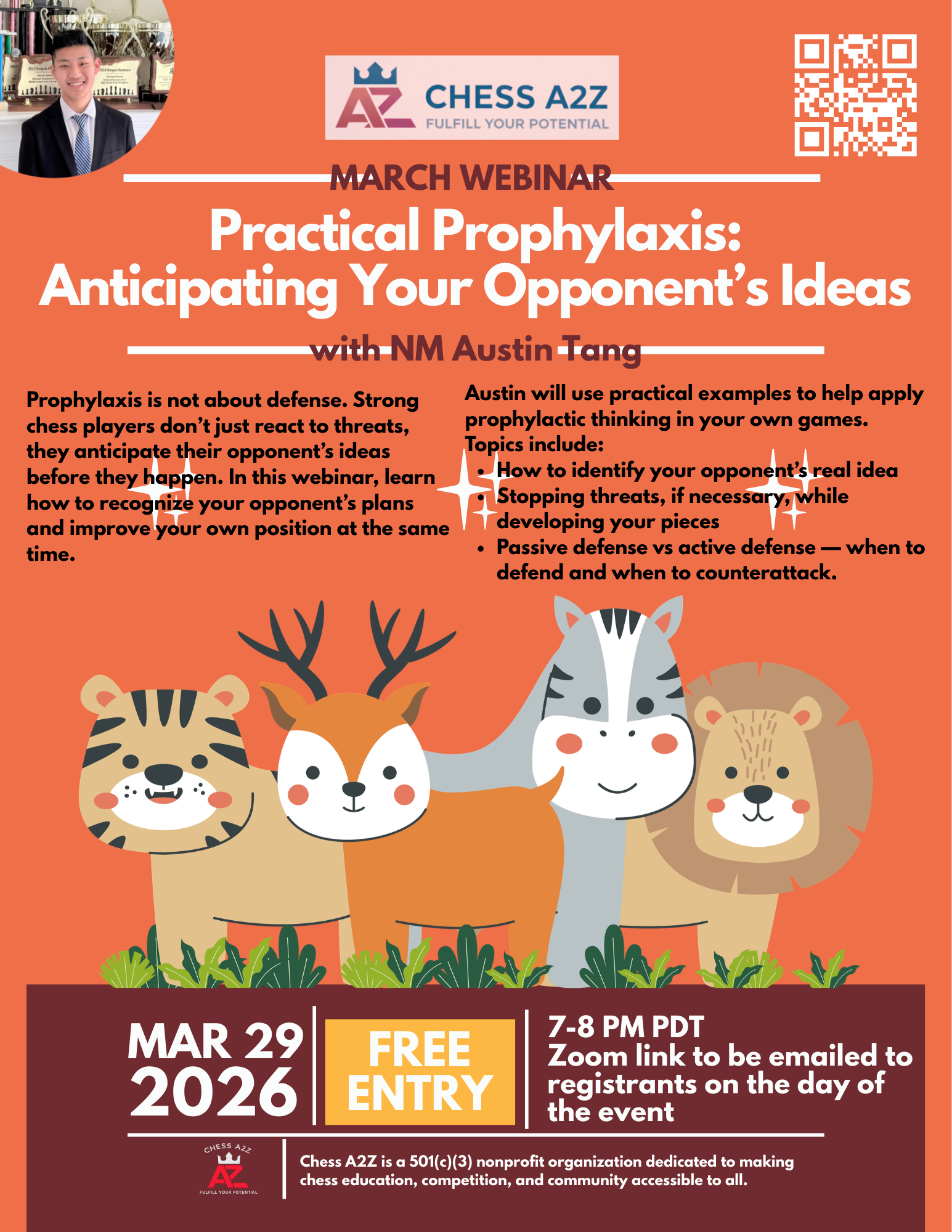 Chess A2Z March Webinar with NM Austin Tang "Practical Prophylaxis: Anticipating Your Opponent’s Ideas"