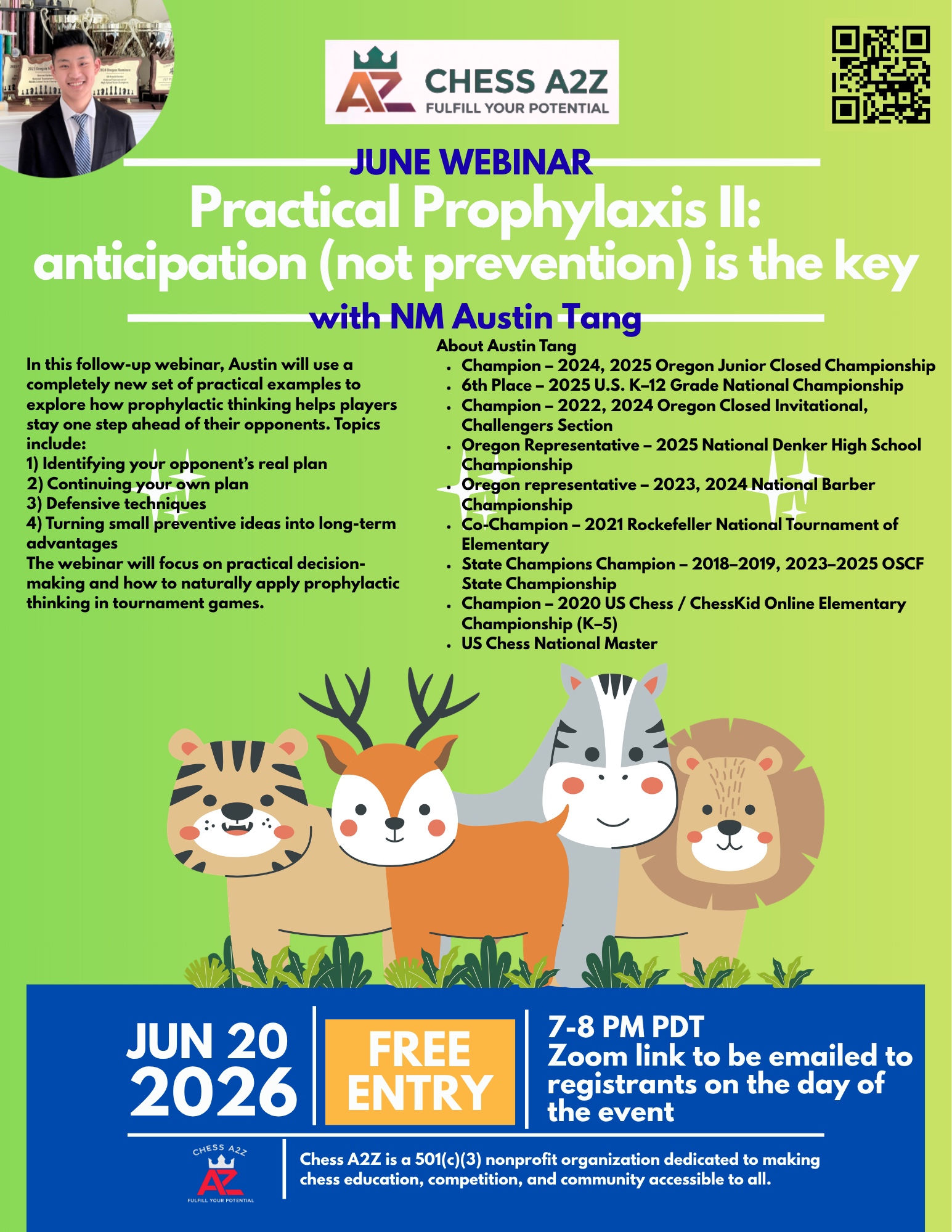 Chess A2Z June Webinar with National Master Austin Tang "Practical Prophylaxis II: anticipation (not prevention) is the key"