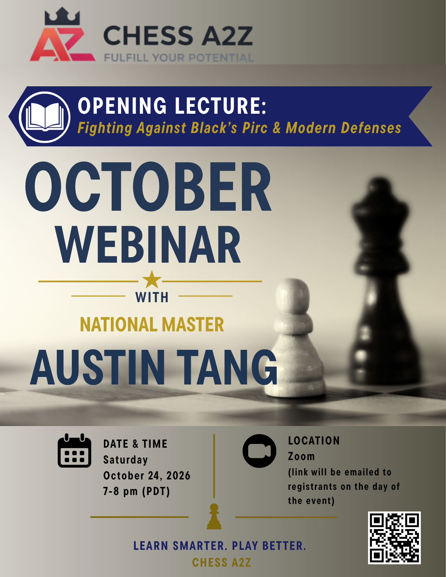 Chess A2Z October Webinar with  National Master Austin Tang "Opening Lecture: Fighting Against Black’s Pirc & Modern Defenses"