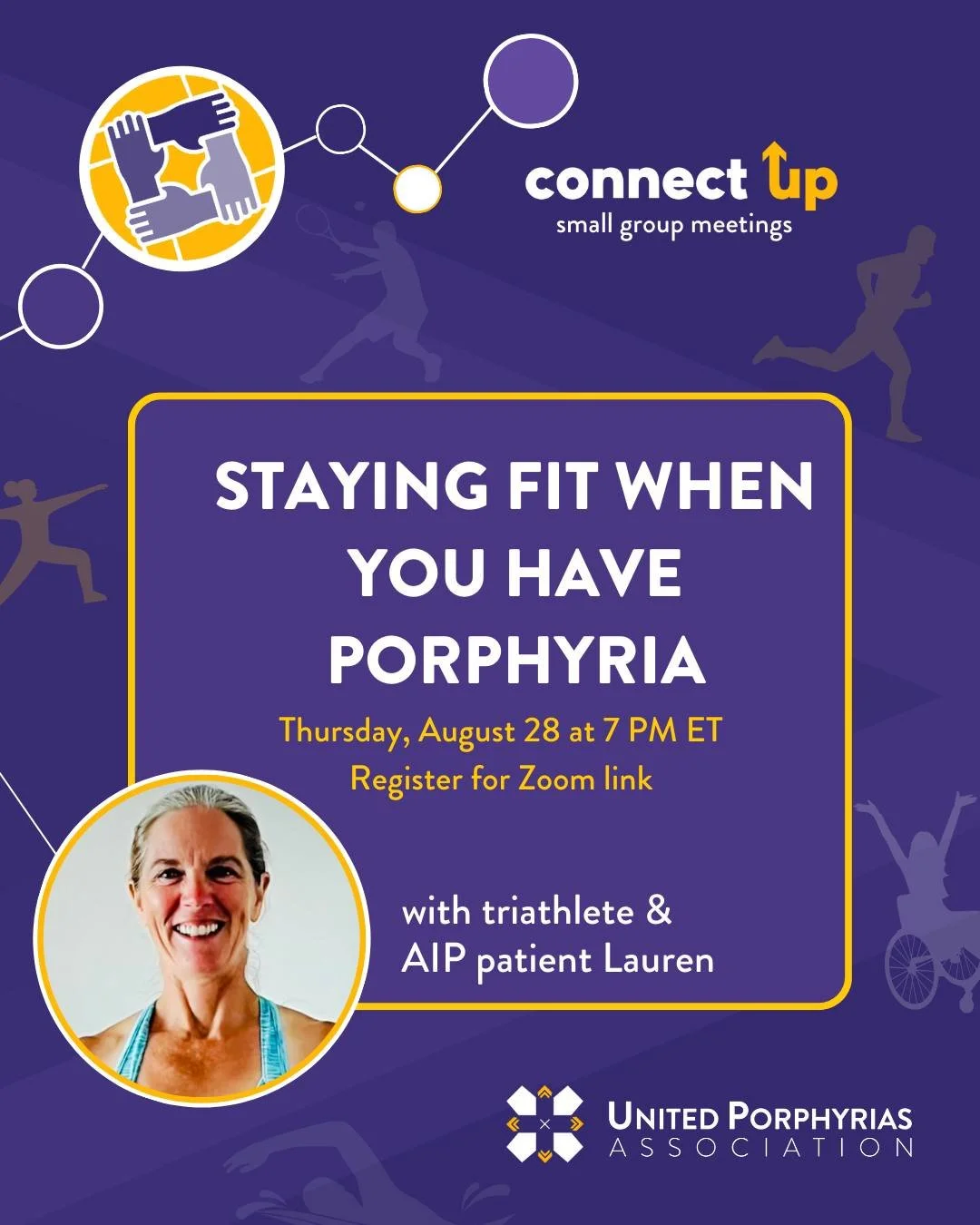 Whether your goals are training for a race, recovering from an attack or are just trying to move more, staying fit when you have porphyria is a balancing act. 

Join Ironman athlete and AIP patient Lauren Thompson for a discussion on staying active w