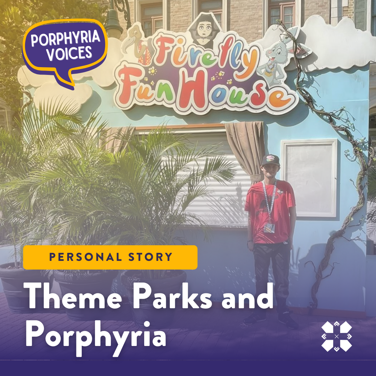 Theme Parks and Porphyria: Sean’s Story of Flexibility, Fun, and Flare-Ups at Universal