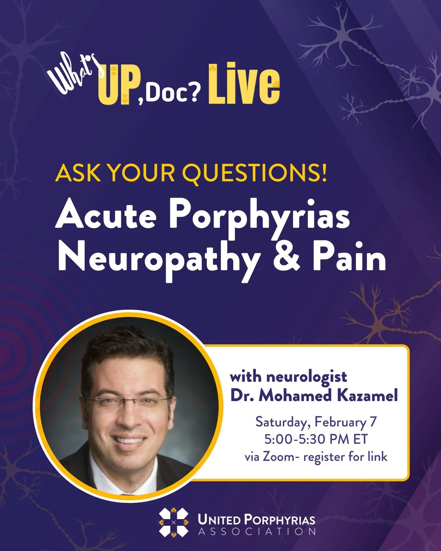 What&rsquo;s Up, Doc? is back! And this one is not to miss 👀

We&rsquo;re joined by Dr. Mohamed Kazamel, neurologist and porphyria expert from Mayo Clinic, for a live Q&amp;A focused on managing the chronic symptoms of acute porphyrias (AIP, HCP, VP