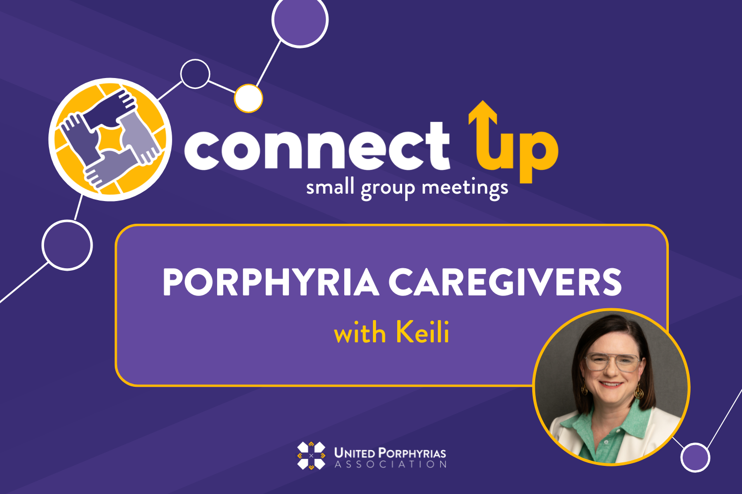 Porphyria Caregivers Connect UP