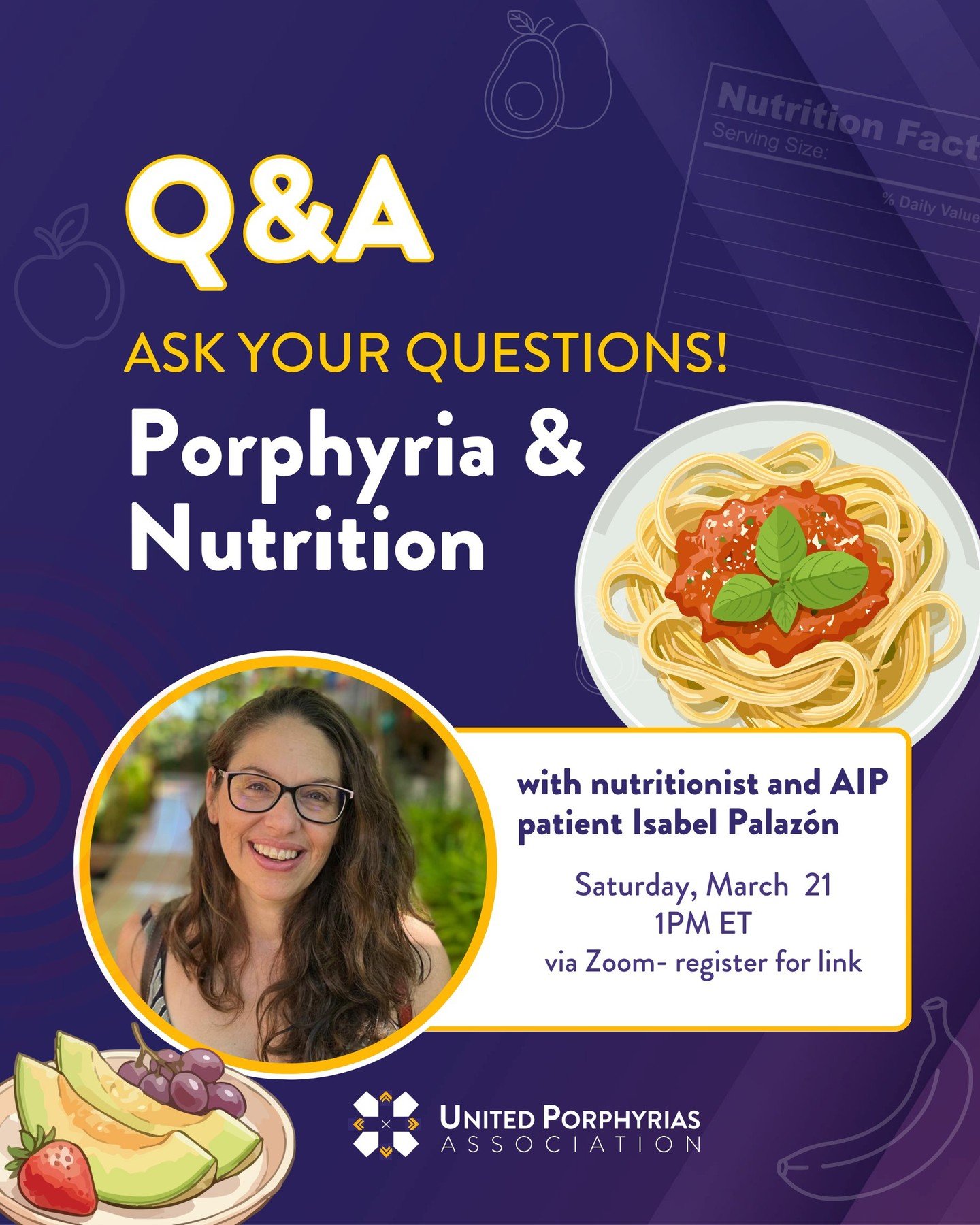 March is #NutritionMonth, and we&rsquo;re bringing your questions to the table 💜 Join us for a special Q&amp;A with Isabel Palaz&oacute;n, nutritionist and AIP patient, where we&rsquo;ll talk about nutrition and porphyria 🍎
 
This is your chance to