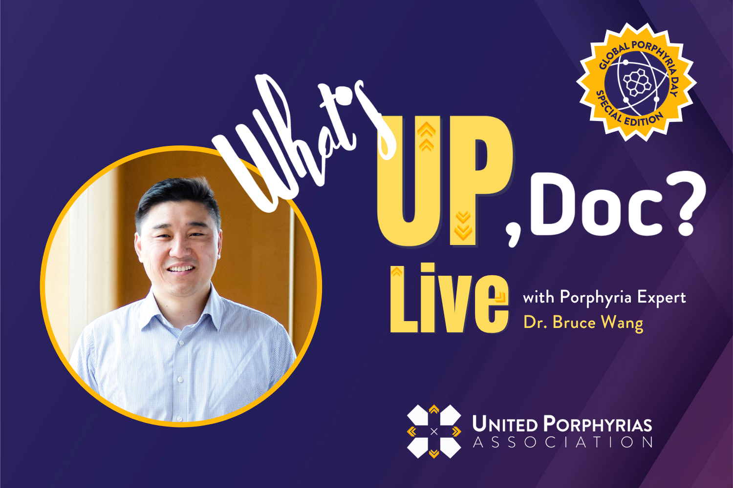 What’s UP Doc? Live with Dr. Bruce Wang