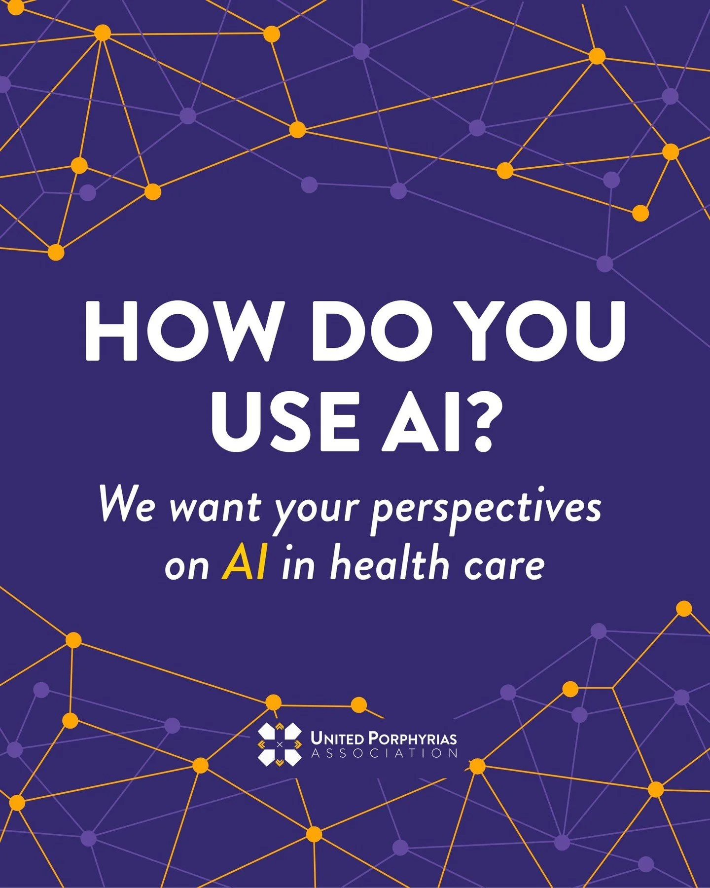 How are you using AI to learn about porphyria, rare diseases, and healthcare?👀🤖

UPA is partnering with Dr. Richard Godby to better understand how patients and caregivers are using artificial intelligence tools, what questions they're asking, and w