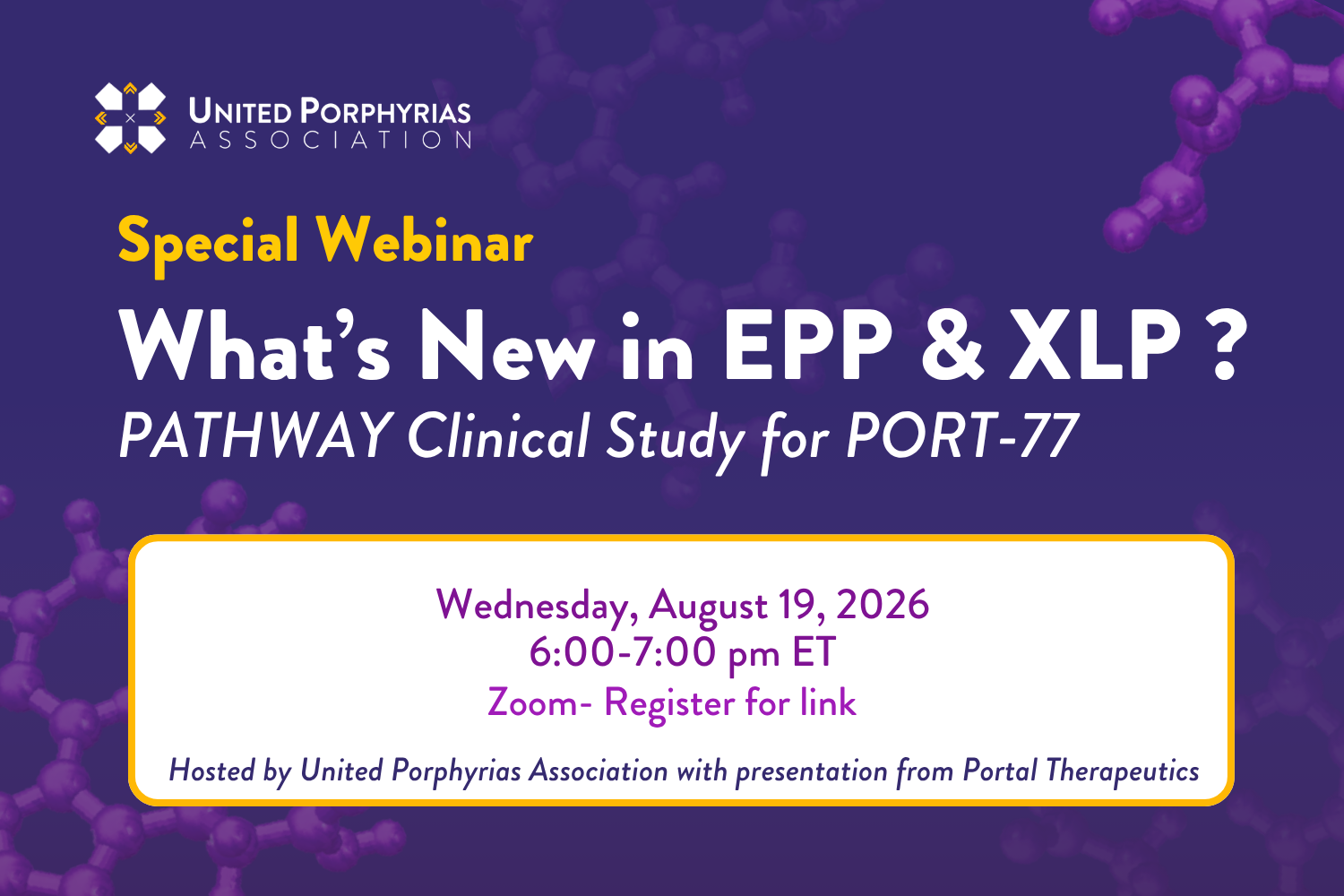 EPP &amp; XLP Webinar: PATHWAY Clinical Study for PORT-77