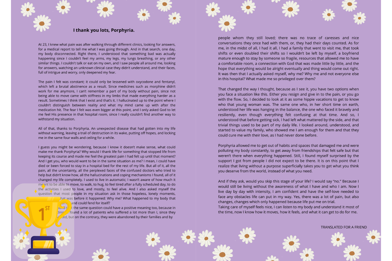 I thank you lots, Porphyria by Maria Paula Galvis Forero