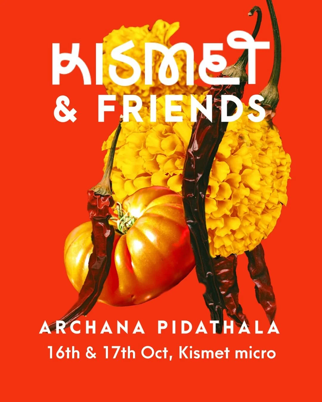 KISMET &amp; Friends &times; Archana Pidathala

We&rsquo;re opening our new dinner series with something special. On October 16 &amp; 17, we welcome Archana Pidathala &mdash; celebrated cookbook author of Five Morsels of Love &mdash; for two intimate