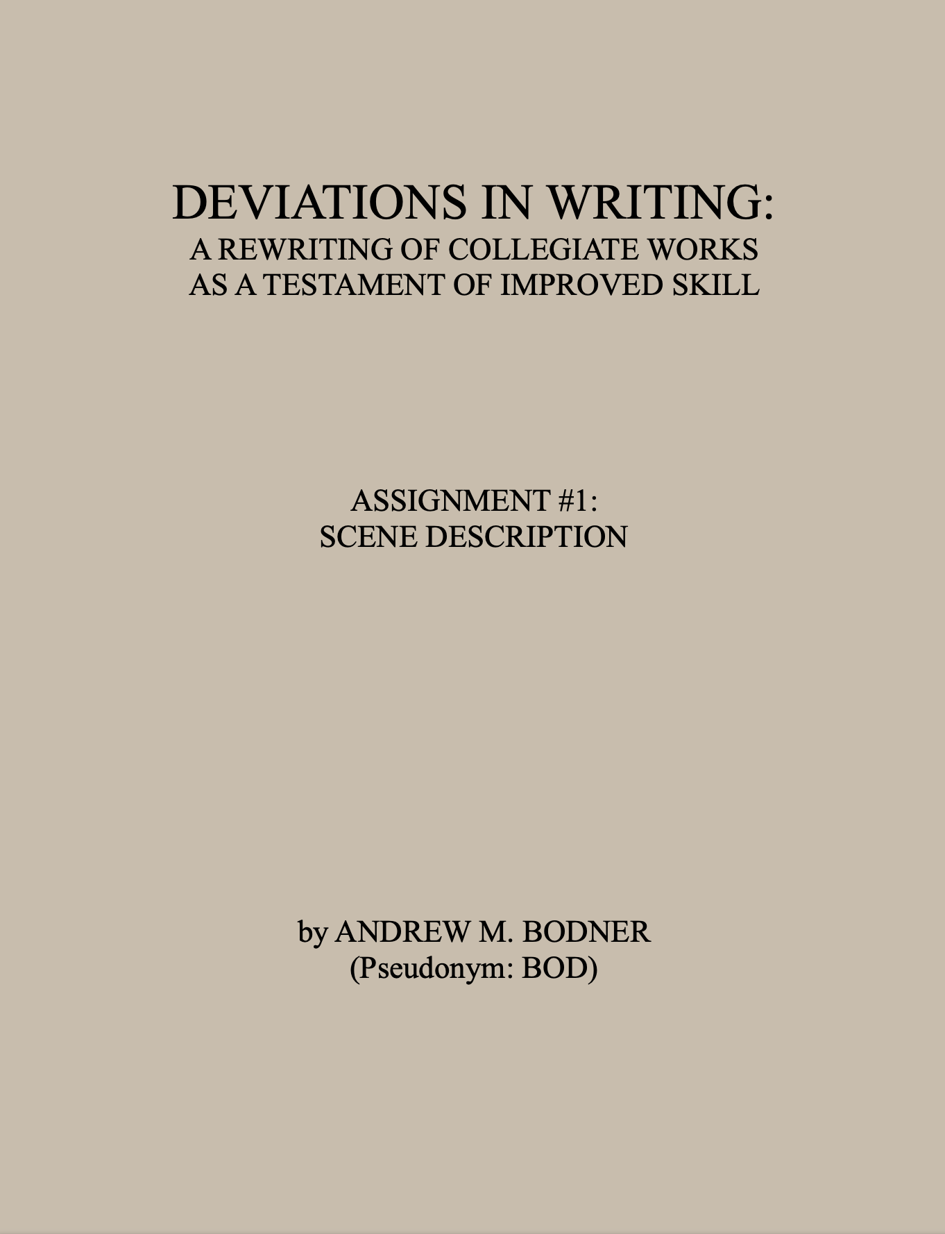 Deviation Writing Principles Photo Examples Deviations In Writing (Assignment #1: Scene Description) — INFINITELAND ...