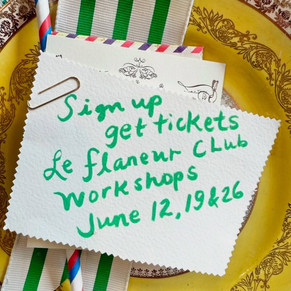 Come get curious with us! 
Only a few tickets left for our next workshop -  Tickets available on our website
leflaneurclub.com