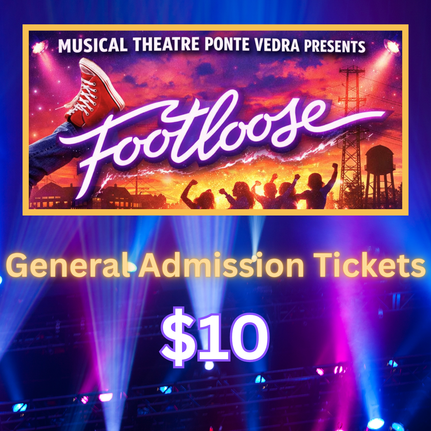Footloose - General Admission Ticket