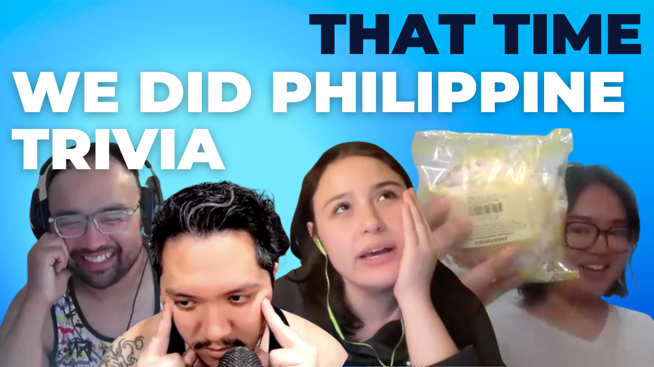Ep. 63: That Time Kwento-Kwento Did Philippine Trivia