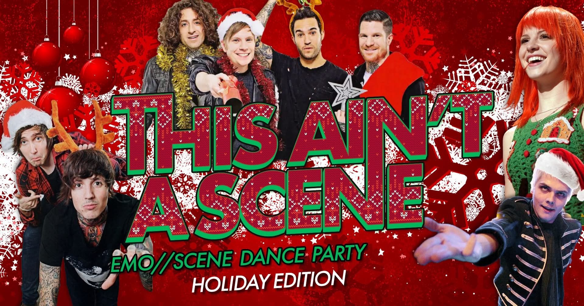 This Ain't A Scene - EAV's Emo Night HOLIDAY EDITION