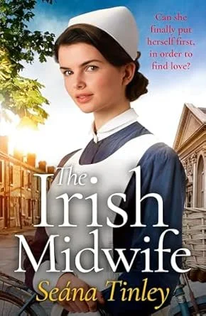The cover of the historical novel "The Irish Midwife" by Seána Tinley by 