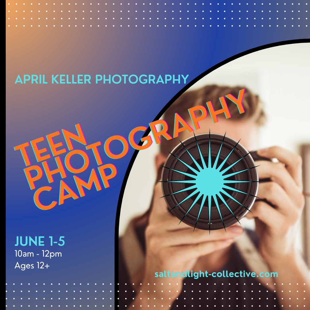 Teen Photography Camp | June 1-5 (Session 1 of 5)